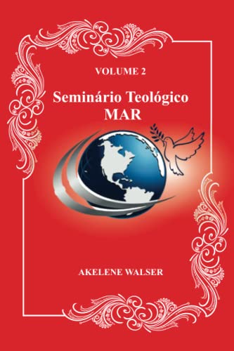 Seminário Teológico MAR: Volume 2