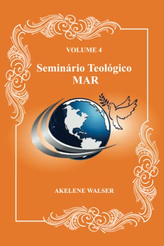Seminário Teológico MAR: Volume 4