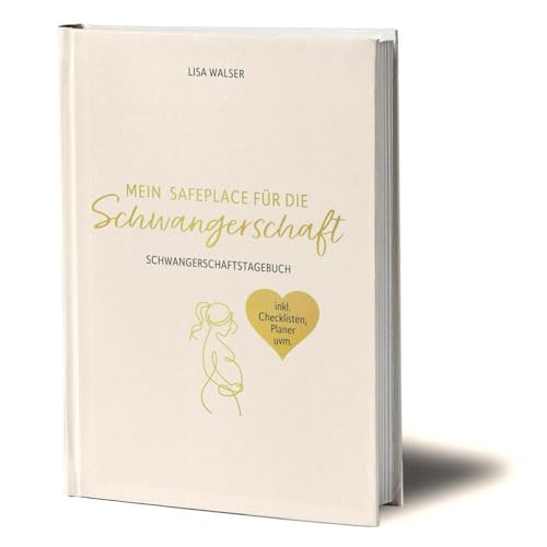 Mein Safeplace für die Schwangerschaft: Schwangerschaftstagebuch - Das Journal für eine stressfreie und magische Schwangerschaft Mein Safeplace für die Schwangerschaft: Schwangerschaftstagebuch - Das Journal für eine stressfreie und magische Schwangerschaft
