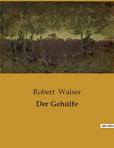 Der Gehülfe Der Gehülfe