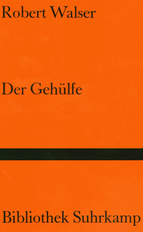 Der Gehülfe: Roman (Bibliothek Suhrkamp)