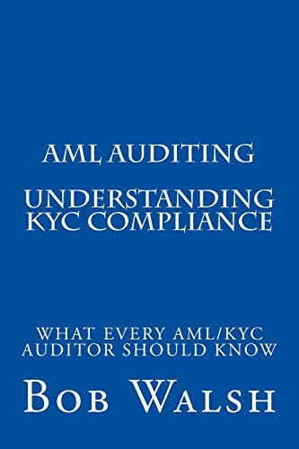 AML Auditing - Understanding KYC Compliance von CREATESPACE