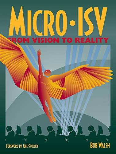 Micro-ISV: From Vision to Reality von Apress