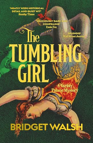 The Tumbling Girl (Variety Palace Mysteries) von Gallic Books