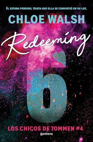 Redeeming 6 (Los chicos de Tommen 4) (Lo más visto, Band 4) von MONTENA