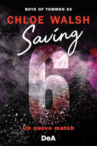 Boys of Tommen. Saving 6. Un nuovo match (Vol. 3) von De Agostini
