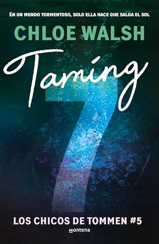 Taming 7 (Los chicos de Tommen 5) (Lo más visto, Band 5) von MONTENA
