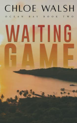Waiting Game: Ocean Bay #2 Waiting Game: Ocean Bay #2 von Independently published