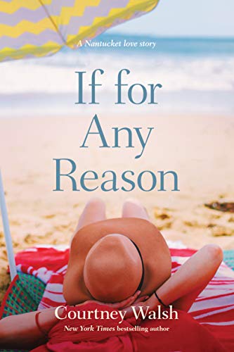 If for Any Reason (A Nantucket Love Story) von Tyndale House Publishers
