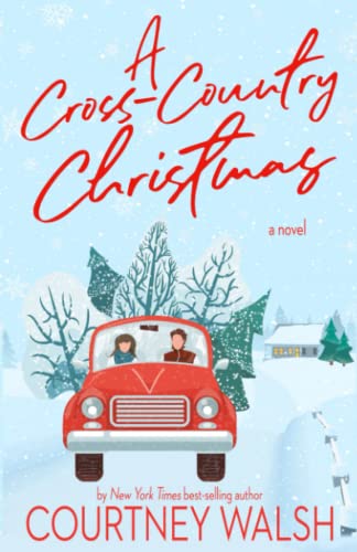 A Cross-Country Christmas (Road Trip Romance, Band 1)