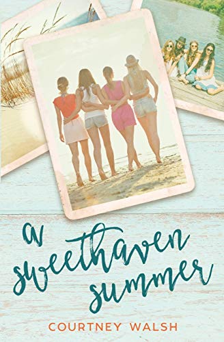 A Sweethaven Summer (The Sweethaven Circle, Band 1)