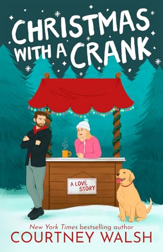 Christmas With a Crank: A Sweet Holiday Romance von Independently published