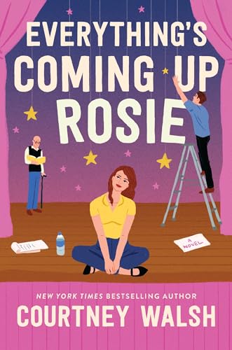 Everything's Coming Up Rosie: A Novel von Thomas Nelson