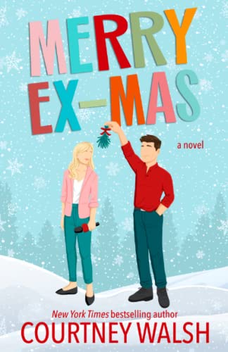 Merry Ex-Mas: A Sweet Christmas Romance von Independently published