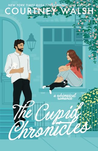 The Cupid Chronicles: a whimsical romance von Independently published