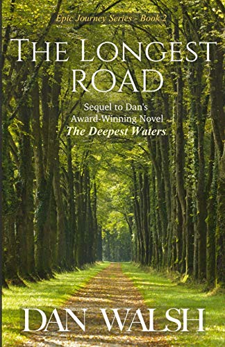 The Longest Road (Epic Journey Series, Band 2)