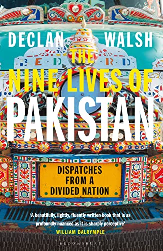 The Nine Lives of Pakistan: Dispatches from a Divided Nation von Bloomsbury Publishing