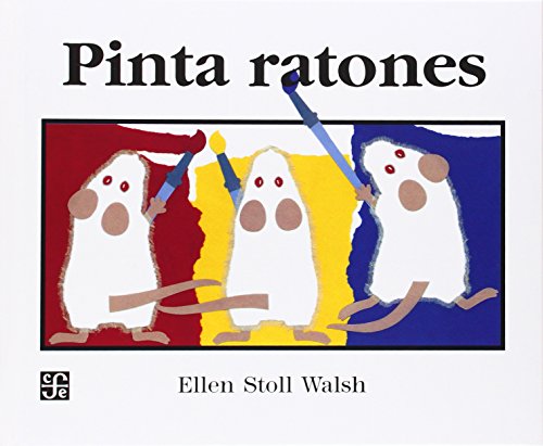 Pinta ratones (Mouse Paint) von Fondo de Cultura Economica USA