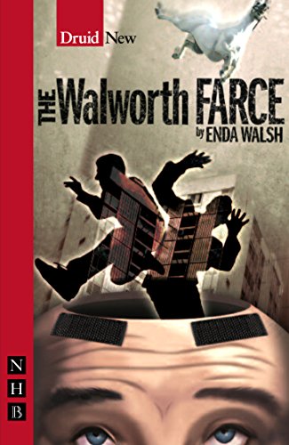 The Walworth Farce (NHB Modern Plays) von Nick Hern Books
