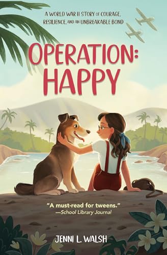 Operation: Happy: A World War II Story of Courage, Resilience, and an Unbreakable Bond von Zonderkidz