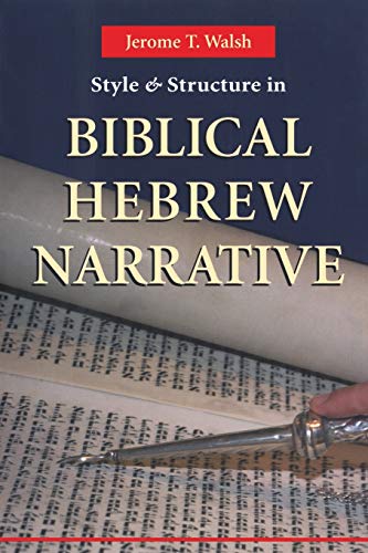 Style And Structure In Biblical Hebrew Narrative