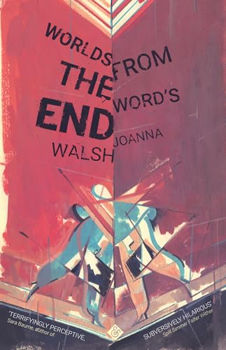 Worlds from the Word's End von And Other Stories