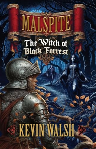 Malspite: The Witch of Black Forrest Malspite: The Witch of Black Forrest von Sid Harta Publishers