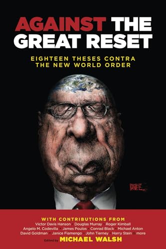 Against the Great Reset: Eighteen Theses Contra the New World Order von Bombardier Books