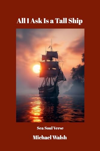 All I Ask Is a Tall Ship: Sea Soul Verse von Lulu
