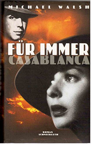 Für immer Casablanca