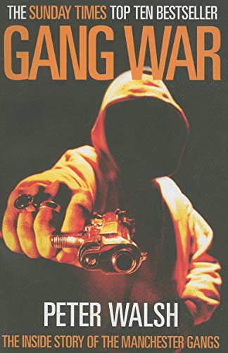 Gang War: The Inside Story of the Manchester Gangs von Brand: Milo