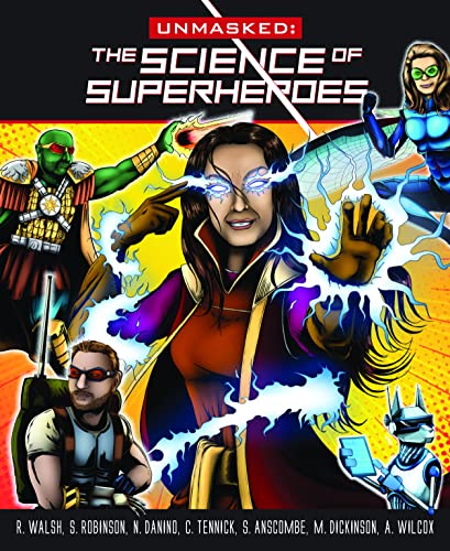 Unmasked: Science Behind Superheroes von WALKER BOOKS