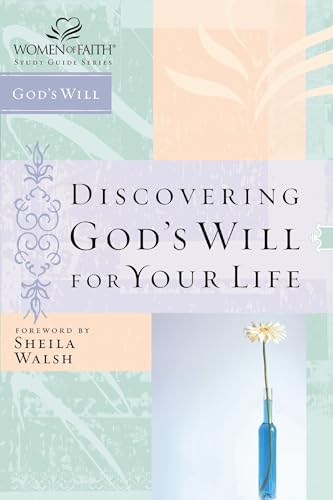 Discovering God's Will for Your Life (Women of Faith Study Guide Series) von HarperCollins Christian Pub.