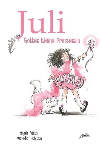Juli – Gottes kleine Prinzessin (Juli – Gottes kleine Prinzesin)