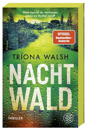 Nachtwald: Thriller | Wem kannst du vertrauen, wenn es dunkel wird? Der atmosphärische Thriller aus Irland von FISCHER Taschenbuch