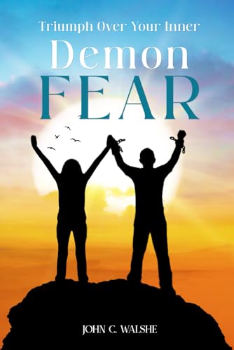 Triumph Over Your Inner Demon FEAR von Authors Book Publishing