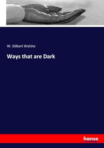 Ways that are Dark