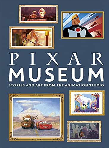 Pixar Museum: Stories and art from the animation studio von Studio Press