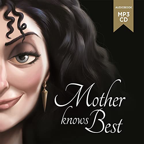 Tangled: Mother Knows Best (Villain Tales)