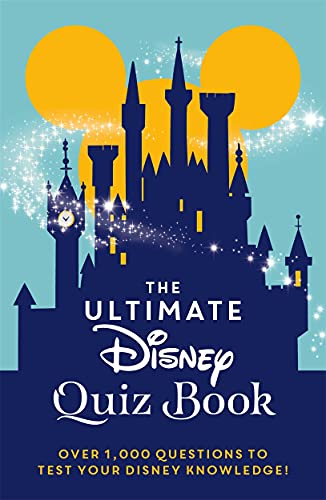 The Ultimate Disney Quiz Book: Over 1000 questions to test your Disney knowledge! von Studio Press