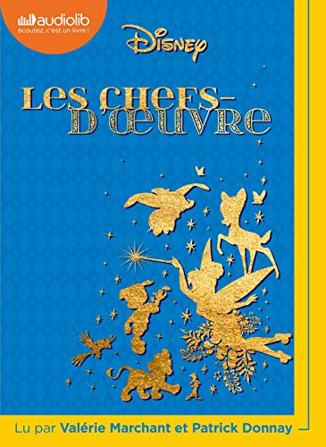 Les Chefs-d'oeuvre Disney: Livre audio 1 CD MP3 von AUDIOLIB