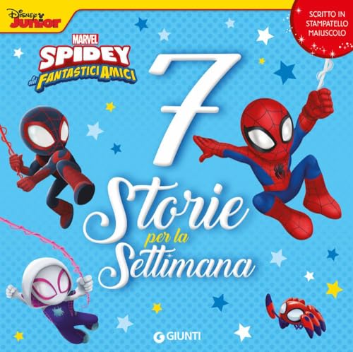 7 storie per la settimana. Spidey e i suoi fantastici amici. Ediz. a colori von Marvel Libri