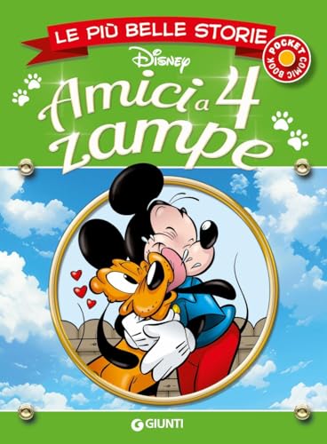 Amici a 4 zampe. Le più belle storie (Le più belle storie pocket) von Disney Libri