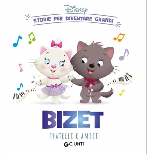 Bizet. Fratelli e amici. Storie per diventare grandi. Ediz. a colori Bizet. Fratelli e amici. Storie per diventare grandi. Ediz. a colori von Disney Libri