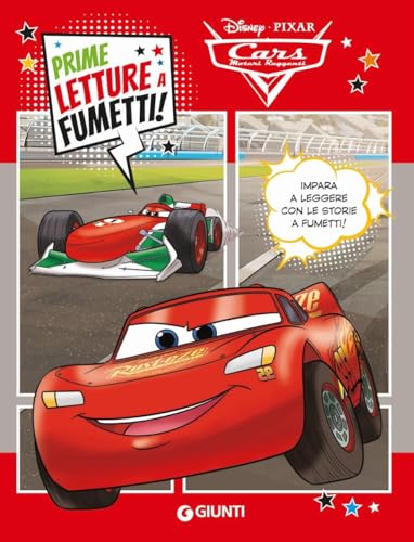 Cars. Prime letture a fumetti (Prime storie a fumetti) von Disney Libri