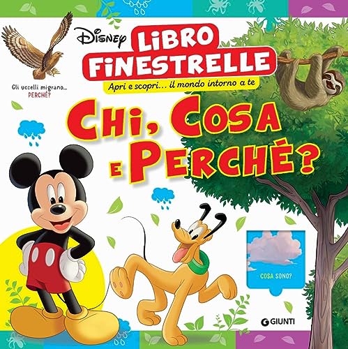 Chi, cosa e perché? Disney. Libro finestrelle. Ediz. a colori Chi, cosa e perché? Disney. Libro finestrelle. Ediz. a colori