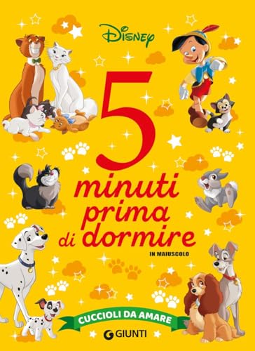 Cuccioli da amare. 5 minuti prima di dormire. In maiuscolo (Storie da 5 minuti) von Disney Libri