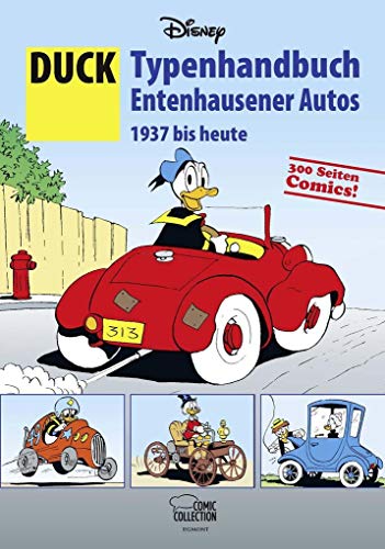 DUCK - Typenhandbuch Entenhausener Autos 1937 bis heute von Egmont Comic Collection