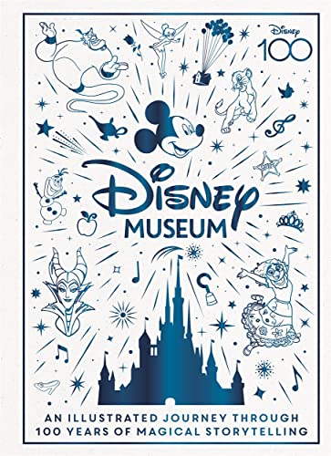 Disney Museum: Celebrate 100 years of wonder! von Studio Press
