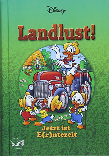 Enthologien 37: Landlust! - Jetzt ist E(r)ntezeit von Egmont Comic Collection